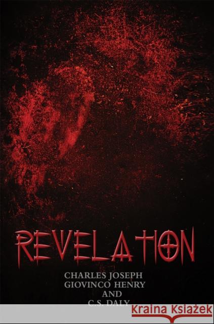 Revelation Charles Joseph Giovinco Henry, C S Daly 9781641825689