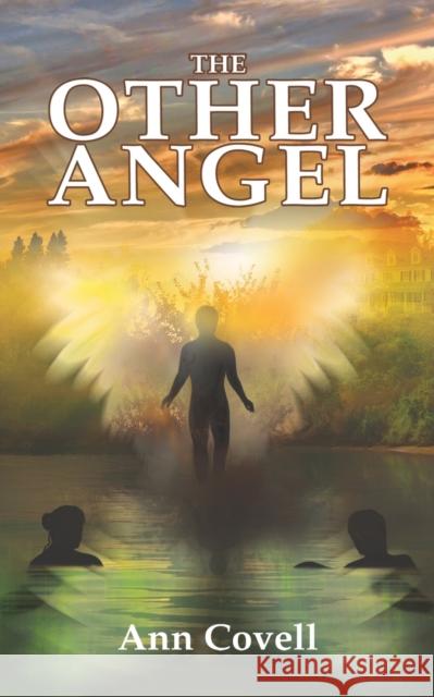 The Other Angel Ann Covell 9781641829144 Austin Macauley