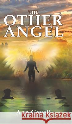 The Other Angel Ann Covell 9781641829151 Austin Macauley