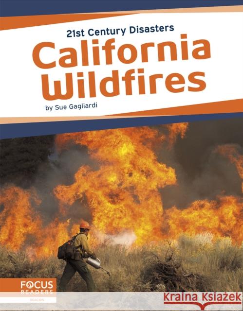 California Wildfires Sue Gagliardi 9781641857369 North Star Editions