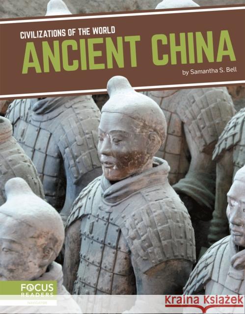 Ancient China Samantha S. Bell 9781641857529 North Star Editions