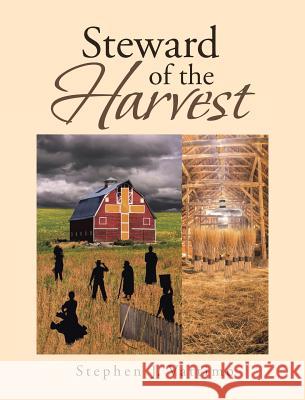 Steward of the Harvest Stephen J. Vattimo 9781641917483