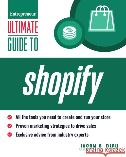 Ultimate Guide to Shopify for Business Jason R. Rich 9781642011494 Entrepreneur Press