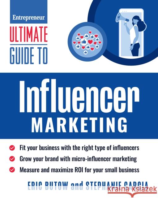 Ultimate Guide to Influencer Marketing Stephanie Garcia 9781642011630 Entrepreneur Press
