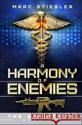 The Braintrust: A Harmony of Enemies Marc Stiegler 9781642020014 Lmbpn Publishing