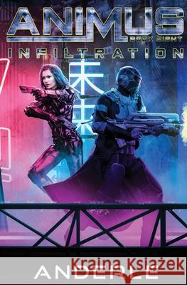 Infiltration Michael Anderle, Joshua Anderle 9781642023763