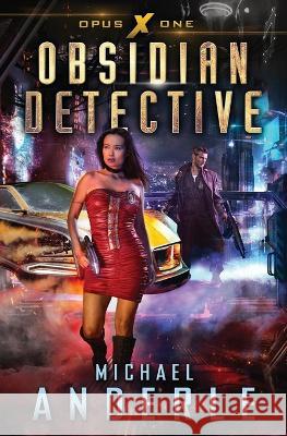 Obsidian Detective Michael Anderle 9781642023961