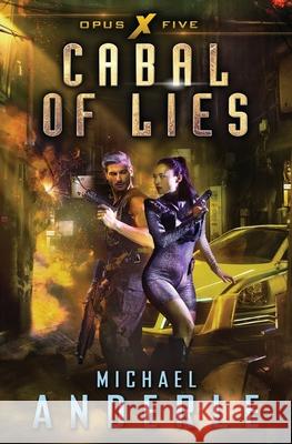 Cabal of Lies Michael Anderle 9781642024067