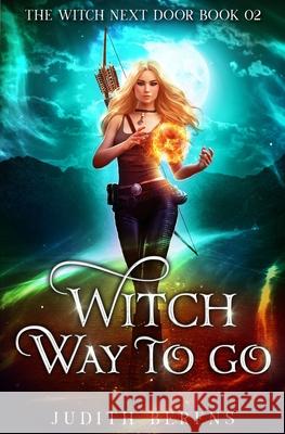 Witch Way to Go Martha Carr, Michael Anderle, Judith Berens 9781642025828 Lmbpn Publishing