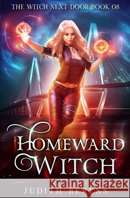 Homeward Witch Martha Carr, Michael Anderle, Judith Berens 9781642027112 Lmbpn Publishing