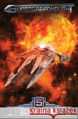 Superdreadnought 5: A Military AI Space Opera Craig Martelle, Michael Anderle, Tim Marquitz 9781642027402 Lmbpn Publishing