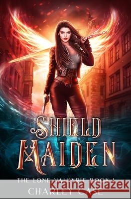 Shield Maiden Martha Carr, Michael Anderle, Charley Case 9781642027945