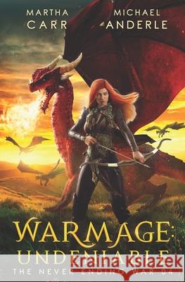 WarMage: Undeniable Michael Anderle Martha Carr 9781642029352 Lmbpn Publishing