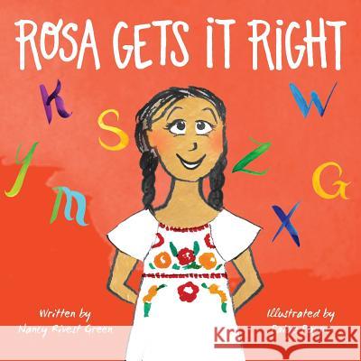 Rosa Gets it Right Green, Nancy Rivest 9781642040036