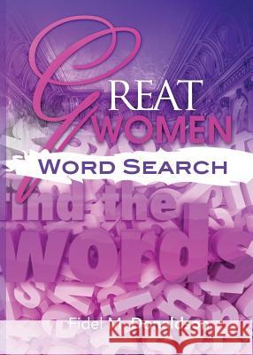 Great Women Word Search Fidel Donaldson 9781642044799