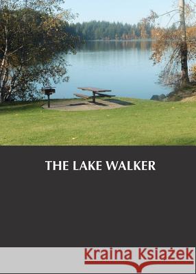The Lake Walker Allen Frost 9781642045383 Good Deed Rain