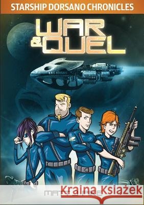 War & Quel Matt J. Pike Scott Moore Steve Grice 9781642049473 Matt Pike