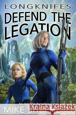 Longknifes Defending the Legation  9781642110357 