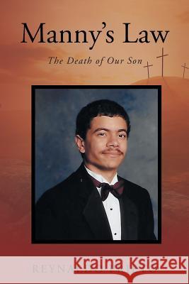 Manny's Law: The Death of Our Son Reynaldo Prieto 9781642140545