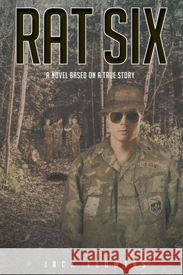 Rat Six Jack Flowers 9781642141986 Page Publishing Inc
