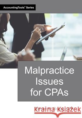 Malpractice Issues for CPAs Steven M. Bragg 9781642213348