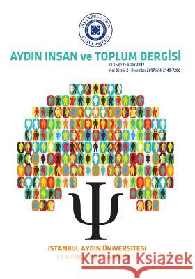 İSTANBUL AYDIN ÜNİVERSİTESİ AYDIN İNSAN ve TOPLUM Arslan, Mahmut 9781642261097