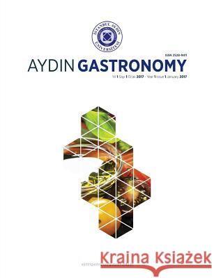 Aydin Gastronomy Zeynep Akyar 9781642261554 Istanbul Aydin University International
