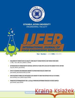 Istanbul Aydin University Engineering Faculty International Journal of Food Engineering Research: (Ijfer Ucan, Osman Nuri 9781642261578 Istanbul Aydin University International
