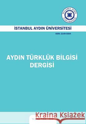 Aydin Turkluk Dilbilgisi Dergisi Kazim Yetis 9781642261875