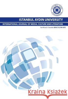 International Journal of Media, Culture and Literature Nur Koc Necmiye Karatas 9781642262056 Iau International