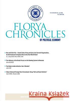 Florya Chronicles of Political Economy: Journal of Faculty of Economics and Administrative Sciences Zeynep Akyar Sedat Aybar 9781642262131 Istanbul Aydin University International