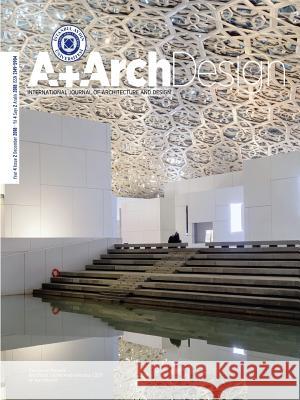 A+ArchDesign: Istanbul Aydın University International Journal of Architecture and Design Sire, Ayse 9781642262339