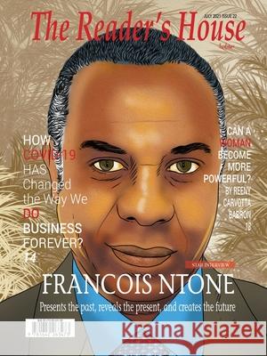 Francois Ntone: Presents the past, reveals the present, and creates the future Dan Peters 9781642263473 Newyox Press