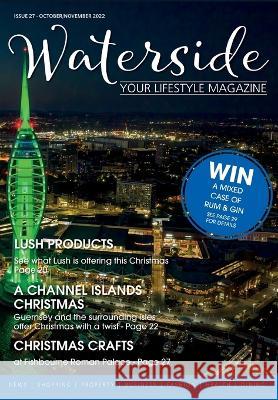 Waterside: Your Lifestyle Magazine Maurice Snowdon 9781642263824
