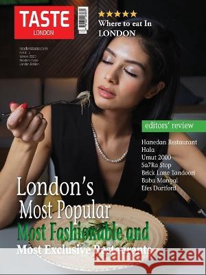 Taste London: Best Restaurants in London; Where to eat in London Taste London 9781642263831 Newyox