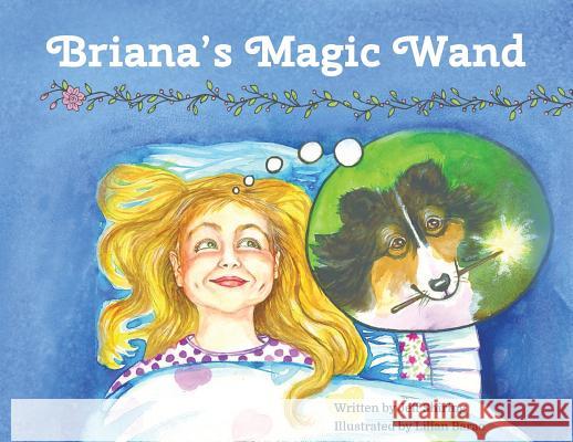 Briana's Magic Wand Jeff Shiring Lilian Blanc  9781642373332