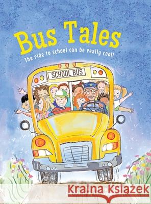 Bus Tales Ed Webb Kat Cumberledge 9781642379006 Gatekeeper Press