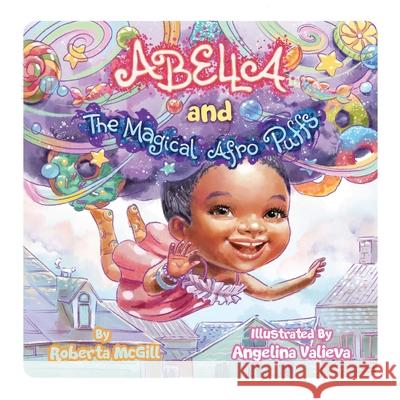 Abella and the Magical Afro Puffs Roberta McGill 9781642379884 Gatekeeper Press