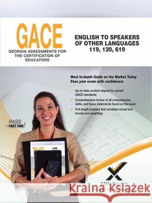 Gace English to Speakers of Other Languages (Esol) 119, 120, 619 Sharon A. Wynne 9781642390278 Xamonline