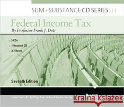 Sum and Substance Audio on Federal Income Tax Frank J. Doti   9781642426403 West Academic Press