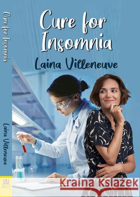 Cure for Insomnia Laina Villeneuve 9781642472011