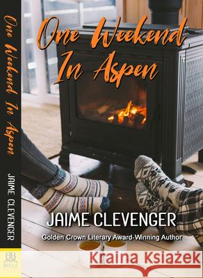 One Weekend in Aspen Clevenger, Jaime 9781642472271