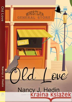 Old Love Nancy J. Hedin 9781642472318