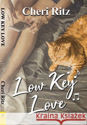 Low Key Love Ritz, Cheri 9781642473353 Bella Books