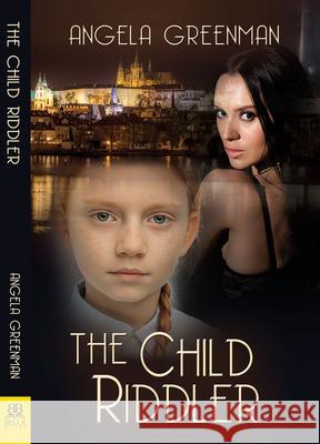 The Child Riddler Angela Greenman 9781642473650