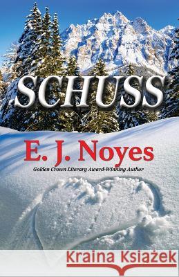 Schuss E. J. Noyes 9781642474305 Bella Books