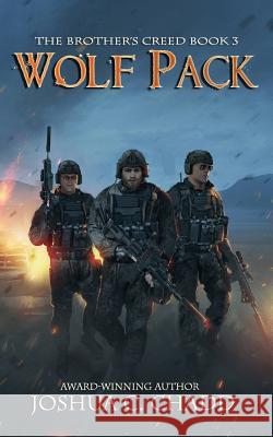 Wolf Pack Joshua C. Chadd 9781642480030 Blade of Truth Publishing Company