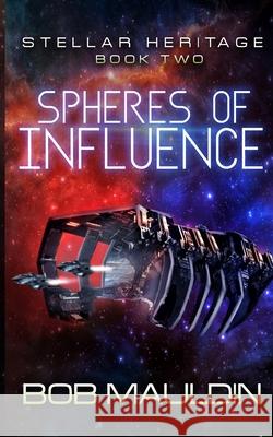 Spheres of Influence Bob Mauldin 9781642480122