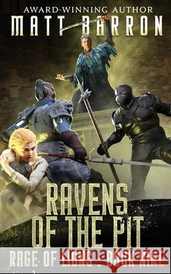 Ravens of the Pit Matt Barron 9781642480535