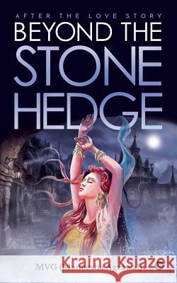 Beyond the Stone Hedge: After the Love Story Mvg (Maneesha Agrawal) 9781642490909